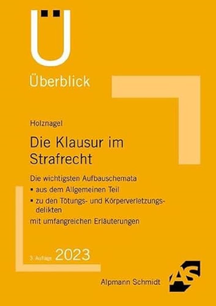 Die Klausur im Strafrecht