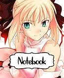 Notebook: Saber Archer Fate/Zero Stay Night Spell Anime Japanese. Inspirational Quote, Soft Glossy with Ruled lined Paper for Taking Notes • Girls ... School Paper 7.5 x 9.25 Inches 110 Pages