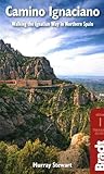 Camino Ignaciano: Walking the Ignatian Way in Northern Spain