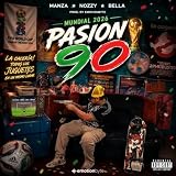 Pasion 90// Tema Copa Mundial de Fútbol de 2026 [Explicit]