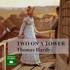 Two on a Tower Audiolibro Por Thomas Hardy arte de portada