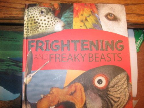 Frightening and Freaky Beasts 1435116070 Book Cover