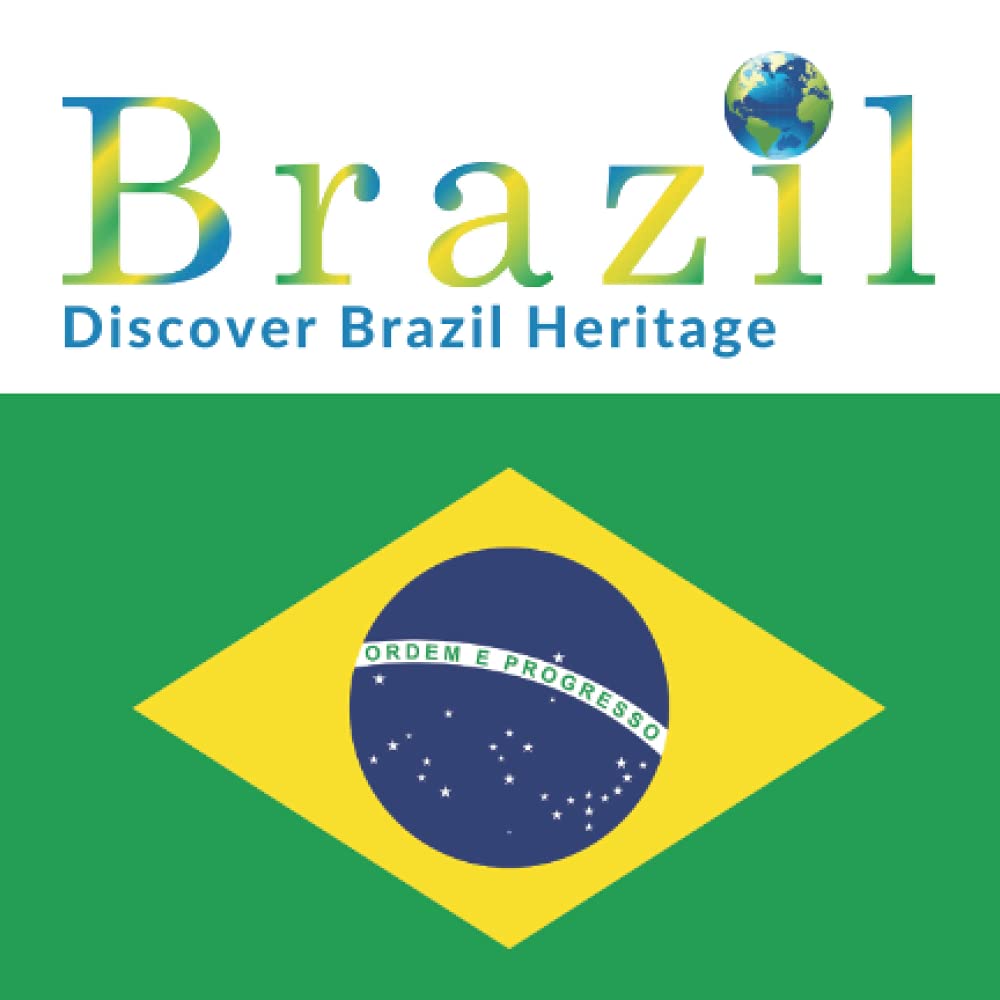 Discover Brazil Heritage - Educational eBook for children: South America's marvelous world - Waterfalls, Archipelago, and Pantanal (Countries Heritage)