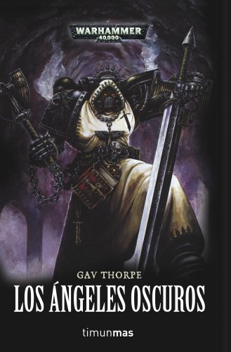Los ángeles oscuros (NO Warhammer 40000)