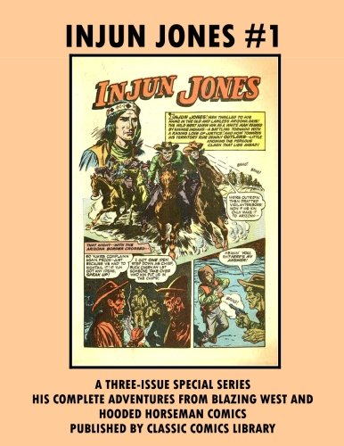 Injun Jones Comic #1: Group, American Comics: 9781977785213: Amazon.com ...