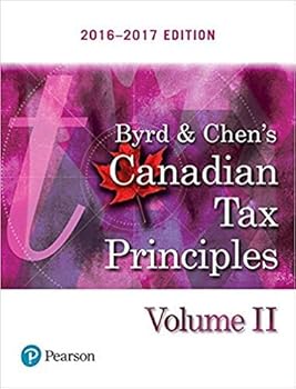 Paperback Byrd & Chen's Canadian Tax Principles Volume II 2015-2016 Edition Book