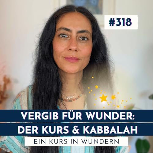 Page de couverture de #318: ❤️ Familie, Ahnen & Vergebung: Der Schlüssel zu Wundern