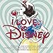 I Love Disney
