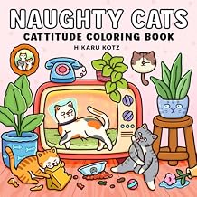 Naughty Cats Cattitude Coloring Book for Adults and Teens Cat & Dog Coloring Book Paperback March 17, 2025