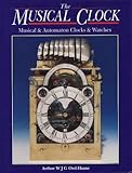  The Musical Clock: Musical and Automaton Clocks and Watches