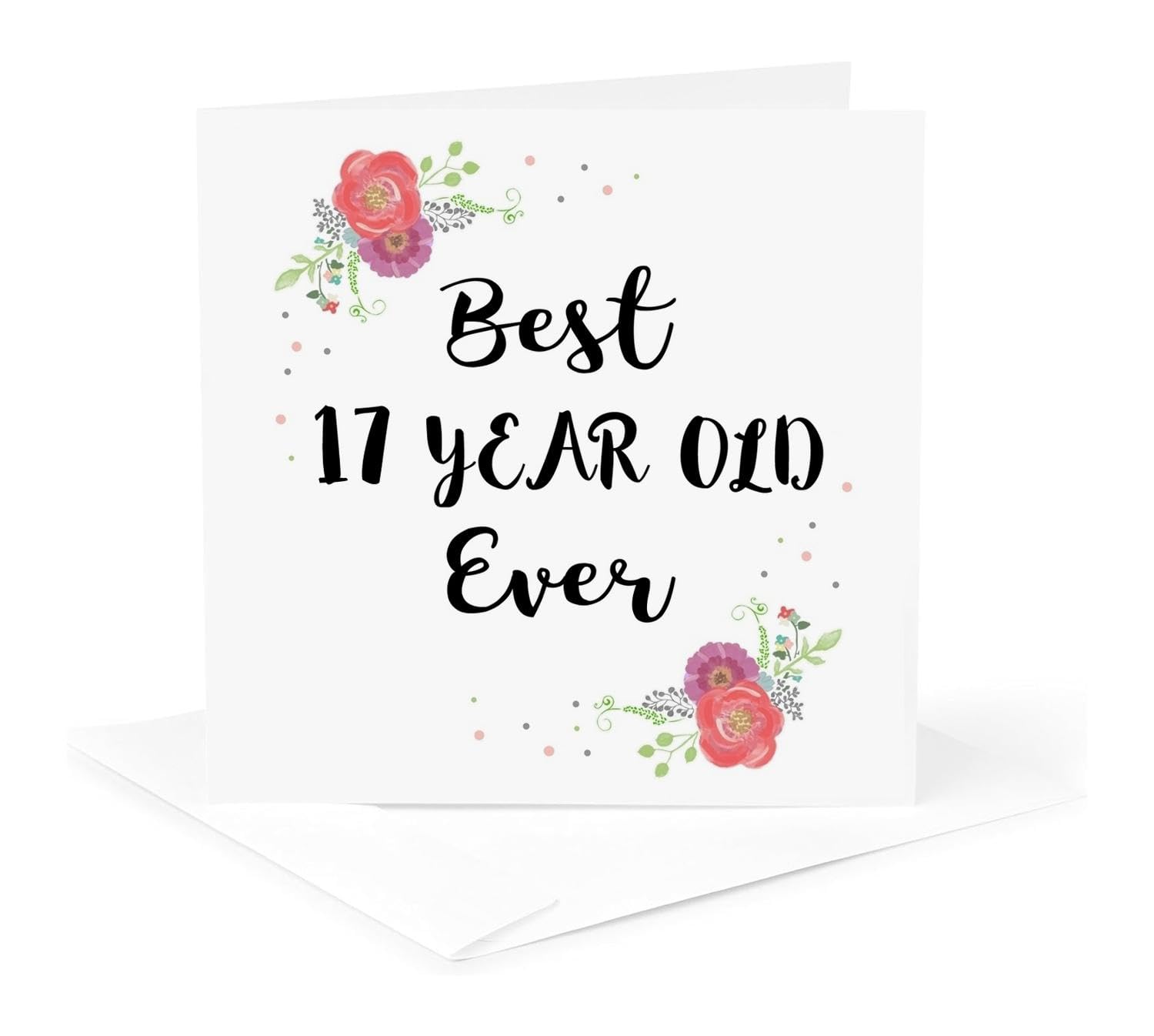 3dRose Floral Best 17 Year Old Ever Pink Flowers Cute 17th Birthday Girl Gift - Greeting Card, 6 by 6-inch (gc_316147_5)