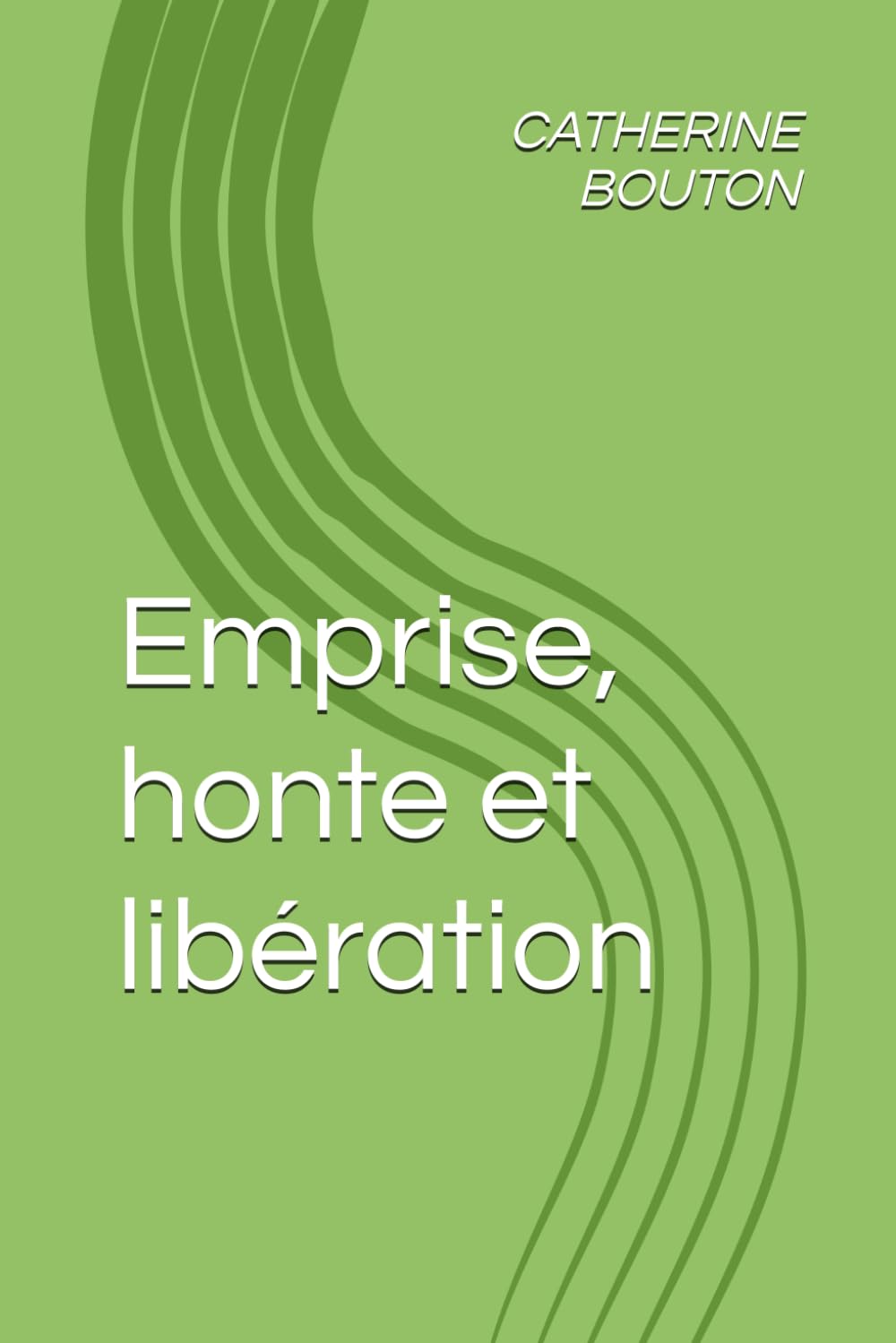 Emprise, honte et libération