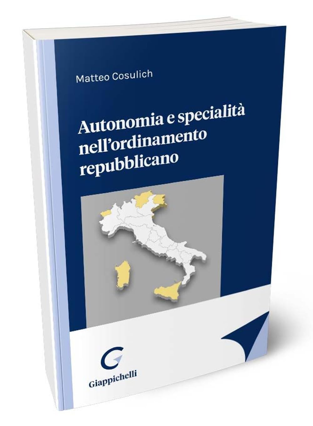 Autonomia E Specialità Nell'ordinamento Repubblicano - 4