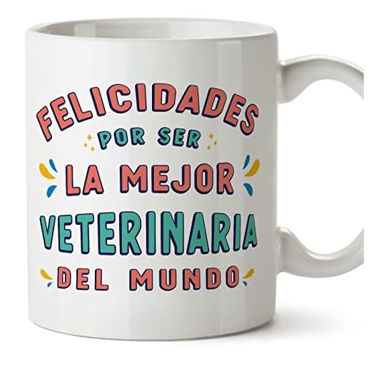 MUGFFINS Tazas para VETERINARIA mujer - En Español - Felicidades por ser el mejor - 11 oz / 330 ml - Regalo original y divertido