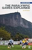 paralympics 2019 ski  The Paralympic Games Explained: Second Edition (English Edition)