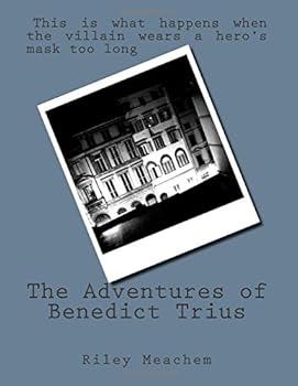 Paperback The Complete Adventures of Benedict Trius Book