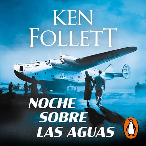Page de couverture de Noche sobre las aguas [Night Over Water]