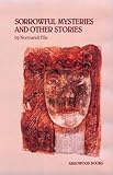 Sorrowful Mysteries and Other Stories