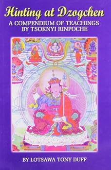 Paperback Hinting at Dzogchen: A Compendium of Teachings Book