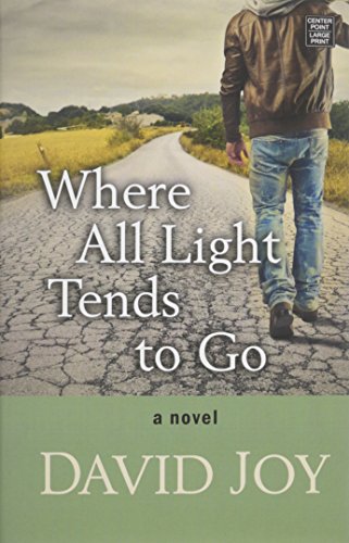 Where All Light Tends to Go [Large Print] 1628996129 Book Cover