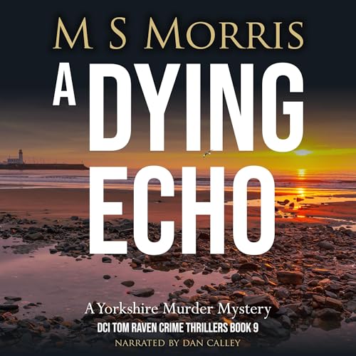 A Dying Echo by M S Morris episode artwork