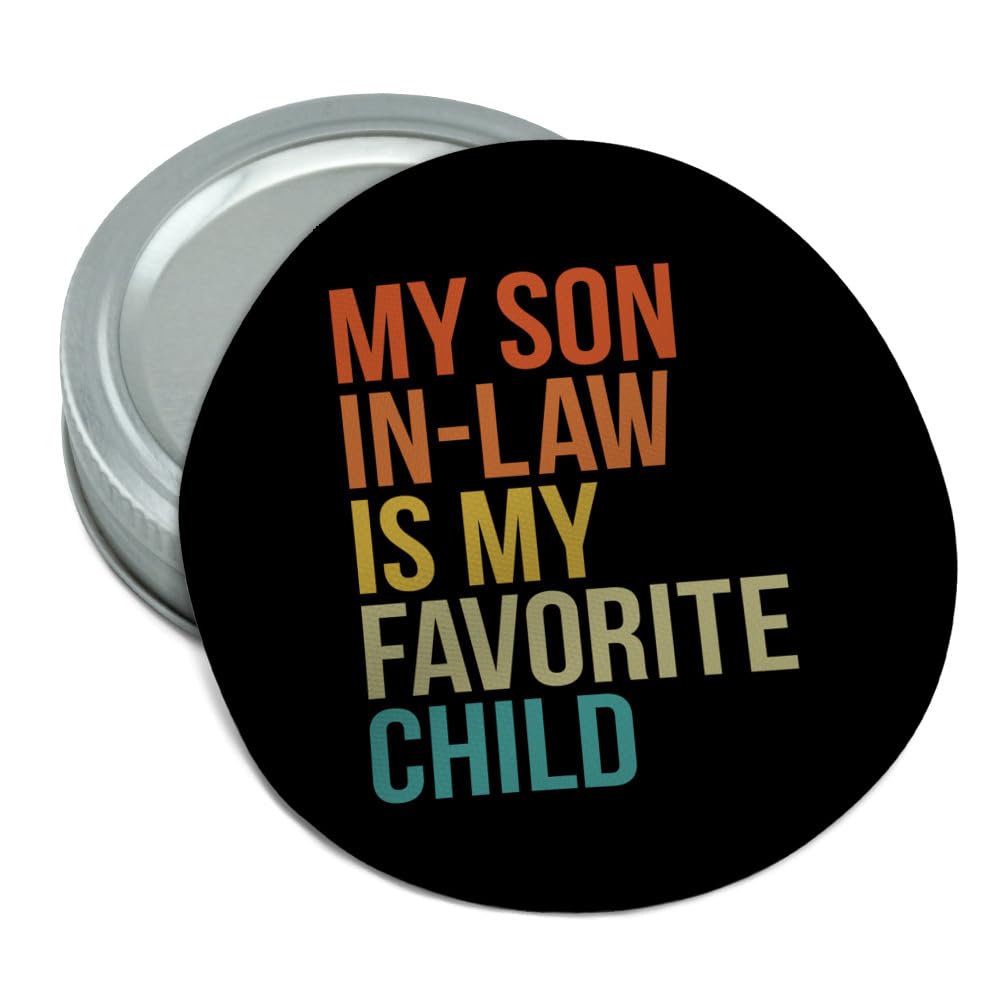 Graphics & More My Son In Law is Favorite Child Round Rubber Non-Slip Jar Gripper Lid Opener