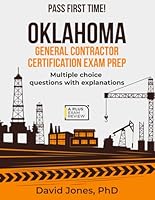 OKLAHOMA GENERAL CONTRACTORS EXAM PREP Q&A B0D9DMNPDM Book Cover