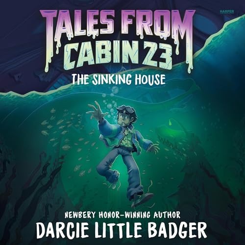 Tales From Cabin 23: The Sinking House cover art
