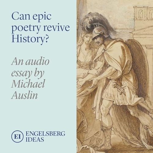 Can epic poetry revive History?