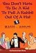 You Don't Have to Be a Kid to Pull a Rabbit Out of a Hat: Magic for Adults