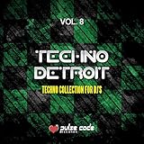 Techno Detroit, Vol. 8 (Techno Collection for DJ's)