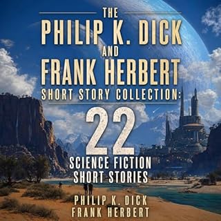 The Philip K. Dick and Frank Herbert Short Story Collection cover art