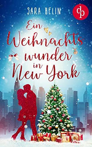Ein Weihnachtswunder in New York: Finding Hope by [Sara Belin]
