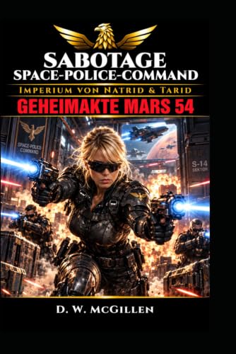 Sabotage: Geheimakte Mars 54 (German Edition)
