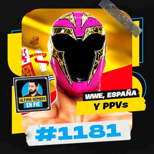 UHEP #1181 - ¡WWE quiere PLEs en España y México! cover art