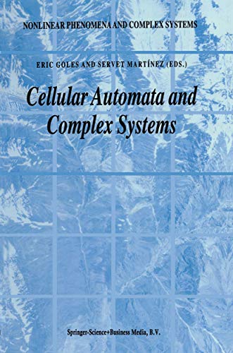 Cellular Automata and Complex Systems: 3 (Nonlinear Phenomena and Complex Systems) view 2