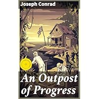 An Outpost of Progress