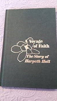 A Voyage of Faith: The Story of Harpeth Hall