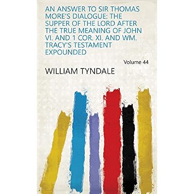 An Answer to Sir Thomas More's Dialogue