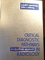 Critical Diagnostic Pathways in Radiology 0397505256 Book Cover