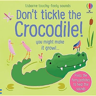 Don't Tickle the Crocodile!