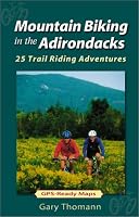 Mountain Biking in the Adirondacks : 25 Trail Riding Adventures 0971093709 Book Cover
