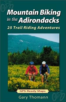 Paperback Mountain Biking in the Adirondacks : 25 Trail Riding Adventures Book