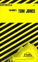 Notes on Fielding's Tom Jones (Cliffs notes) by James C. Evans (1972-12-01) B01K0RK6SS Book Cover