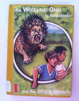 Paperback The Woodland Gang and the stolen animals (The Woodland Gang mysteries) Book