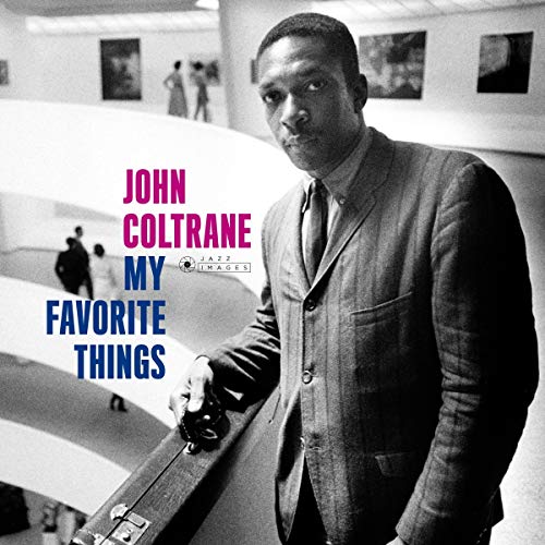 My Favorite Things/Coltrane