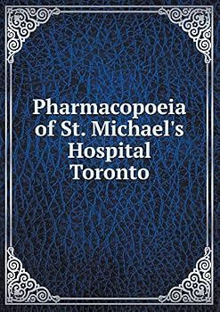 Paperback Pharmacopoeia of St. Michael's Hospital Toronto Book