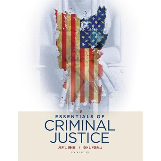 Essentials of Criminal Justice