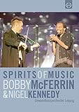  Spirits of Music: Bobby McFerrin & Nigel Kennedy (Live in Leipzig, 2002) [2DVD]