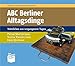 Produktbild ABC Berliner Alltagsdinge: Nützliches aus vergangenen Tagen (Museum in der Tasche)